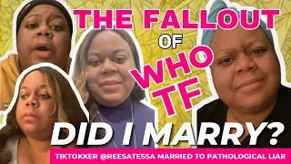 The FALLOUT of TikTok Reesa Teesa “Who TF Did I Marry?” Series #reesateesa #whotfdidimarry