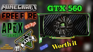 Nvidia GTX 560 Worth For Gaming In 2023 - Test-Gta 5-Pubg Mobil-Apex Lagggend -Free Fire-MineCraft-