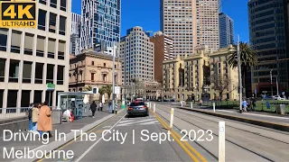 Driving In The City | Sept. 2023 | Melbourne Australia | 4K UHD