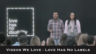 Love Has No Labels - Videos We Love