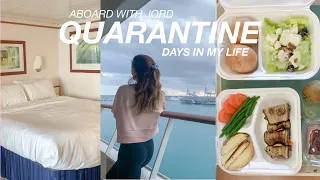 ABOARD WITH JORD: my onboard quarantine experience, cabin tour, floor choreography, what I ate, q+a