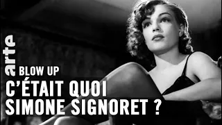 C’était quoi Simone Signoret ? - Blow Up - ARTE