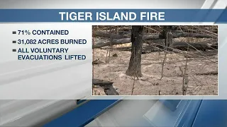 Tiger Island Fire Update: Voluntary evacuation orders lifted