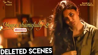 Yours Shamefully 2 - Deleted Scenes | Vignesh Karthick | Soundarya