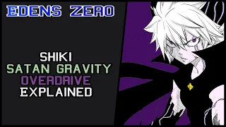 Shiki Satan Gravity Ether Gear Explained | Edens Zero