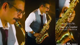 Aane Wala Pal || Saxophone Cover || Dr Sanjay Teotia || India