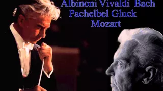 Karajan compilation (Albinoni, Vivaldi, Bach, Pachelbel, Gluck, Mozart)