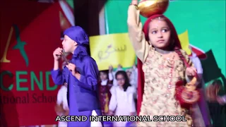 ASCEND INTERNATIONAL SCHOOL's Annual Function - 2019 ( CULTURES OF PAKISTAN )