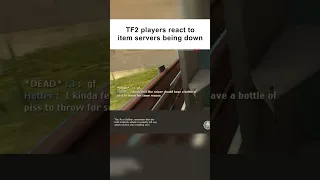 TF2 Players react to item servers being down 😔