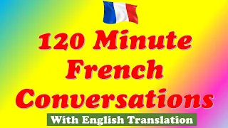 120 Minute french Conversations   Dialogues en français