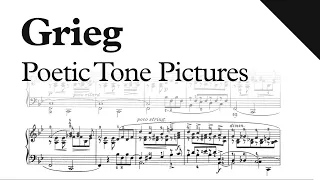 Grieg - Poetic Tone Pictures, Op. 3 (Sheet Music)