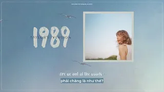 Vietsub - Lyrics || Out Of The Woods (Taylor’s Version) - Taylor Swift (Visualization)