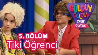 Güldüy Güldüy Show Çocuk 5. Bölüm, Tiki Öğrenci Skeci