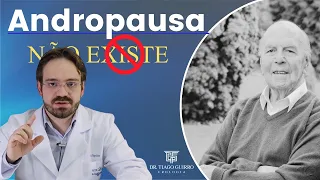 Andropausa Masculina: O que não te contaram!