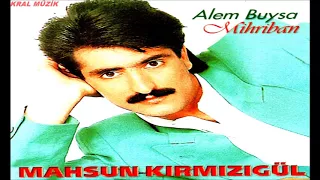 Mahsun Kırmızıgül - Çiçekten Harman Olmaz  (yüksek kalite)