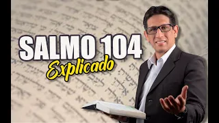 ✅ SALMO 104 - EXPLICADO 🔥 | Reavivados por su Palabra || 18 DE AGOSTO 2023