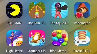 Pac-Man,Dog Run,The Squid Game,Paddington Run,High Heels,Aquapark io,Blob Merge,Fire Balls 3D