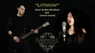 EVANESCENCE - Lithium (Cover by Max Molodtsov feat. @CarmenGrandi)