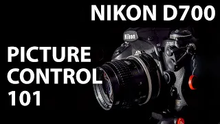 Nikon D700: How to work with Nikon Picture Control