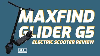 Full-Featured Electric Scooter - Maxfind Glider G5 Pro Review