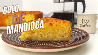 BOLO DE MANDIOCA - SEM GLÚTEN E SEM LACTOSE