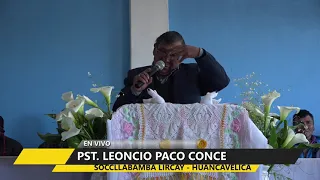 PREDICA EN QUECHUA TEMA: LA TRIBULACION - PASTOR LEONCIO PACO | SOCCLLABAMBA LIRCAY HUANCAVELICA