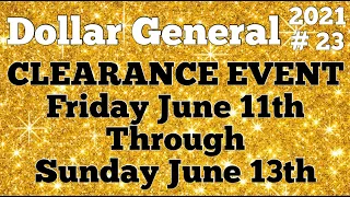 2021#23🔥Dollar General Clearance Event🔥June 11th-13th🤑Seasonal & Core Items🔥🤑