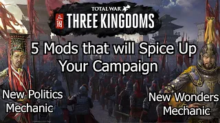 5 Mods to Spice Up Your Campaign in Three Kingdoms Total War