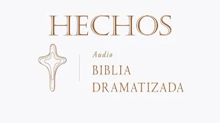 44  HECHOS   AUDIO BIBLIA DRAMATIZADA   NUEVA TRADUCCIÓN VIVIENTE