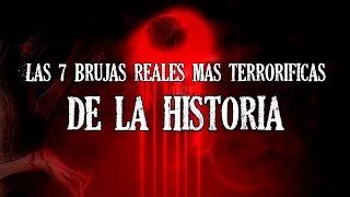 LAS 7 BRUJAS REALES MÁS TERRORÍFICAS DE LA HISTORIA #Habitación2019
