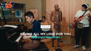 Saving All My Love For You - SUNNY RATTANA Ft. Ms. KoKoh | Cover [Jazz Performance]