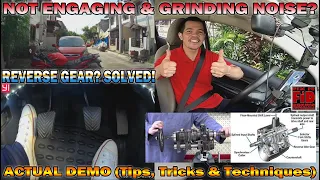 Reverse gear problem - hard to engage and grinding noise - cause effect and how to solve - Tagalog