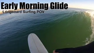 Early Morning Glide | Longboard Surfing POV