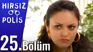 Hırsız Polis 25.Bölüm