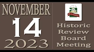 City of Fredericksburg, TX - Historic Review Board Meeting - Tuesday, November 14, 2023