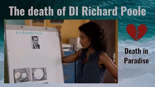 The death of DI Richard Poole (Death in Paradise)