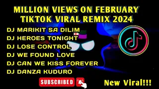 🔥MILLION🔥 VIEWS ON FEBRUARY TIKTOK VIRAL REMIX 2024🇵🇭