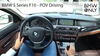 BMW 5 Series F10 - POV Driving