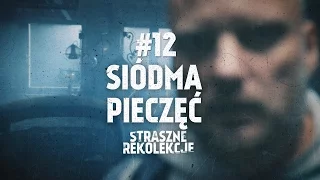 Straszne rekolekcje [#12] Siódma pieczęć [PLENG]