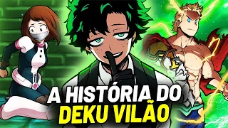 A HISTÓRIA DO DEKU VILÃO DE BOKU NO HERO | MY VILLAIN GANG