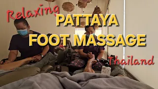 VERY RELAXING THAI FOOT MASSAGE | PATTAYA THAILAND