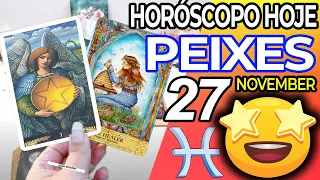 UM MILAGRE ACONTECE NA SUA VIDA 😍 Horoscopo do dia de hoje PEIXES 27 novembro 2022♓tarô Peixes