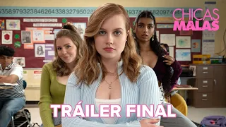 Chicas Malas | Tráiler Final | Paramount Pictures Spain