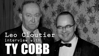Ty Cobb interviewed by Leo Cloutier in 1958 in Manchester NH