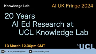 AIUK Fringe: 20 years of AIEd research at the UCL Knowledge Lab