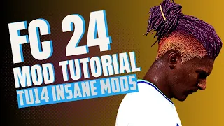 Quick & Easy FC 24 Modding Tutorial! (TU14)