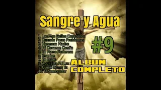 1 Hora Sangre y Agua Disco #9- Album Completo- Los Mas Bellos Corazones- Musica Catolica Cristiana