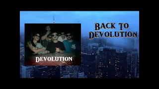 Devolution - Back To Devolution