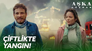 Çiftlikte Yangın Çıktı! | Aşka Düşman 1. Bölüm