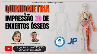 QUIMIOMETRIA E IMPRESSÃO 3D DE ENXERTOS ÓSSEOS